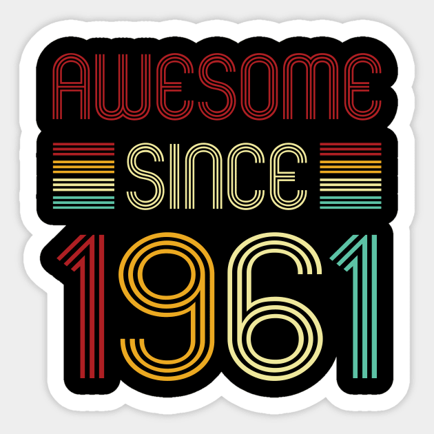 Vintage Awesome Since 1961 Sticker by Che Tam CHIPS